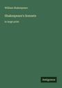 William Shakespeare: Shakespeare's Sonnets, Buch