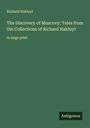 Richard Hakluyt: The Discovery of Muscovy; Tales from the Collections of Richard Hakluyt, Buch