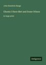 John Kendrick Bangs: Ghosts I Have Met and Some Others, Buch