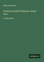 Emily Dickinson: Poems by Emily Dickinson, Series Two, Buch