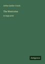 Arthur Quiller-Couch: The Westcotes, Buch