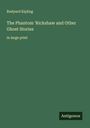 Rudyard Kipling: The Phantom 'Rickshaw and Other Ghost Stories, Buch