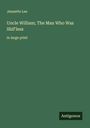 Jennette Lee: Uncle William; The Man Who Was Shif'less, Buch