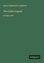 Henry Wadsworth Longfellow: The Golden Legend, Buch