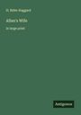 H. Rider Haggard: Allan's Wife, Buch