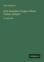 John Pinkerton: Early Australian Voyages; Pelsart, Tasman, Dampier, Buch