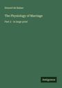 Honoré de Balzac: The Physiology of Marriage, Buch