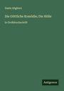 Dante Alighieri: Die Göttliche Komödie; Die Hölle, Buch