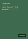 Charles Dickens: Master Humphrey's Clock, Buch