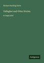 Richard Harding Davis: Gallegher and Other Stories, Buch