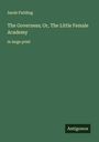 Sarah Fielding: The Governess; Or, The Little Female Academy, Buch