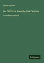 Dante Alighieri: Die Göttliche Komödie; Das Paradies, Buch