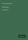 Niccolò Machiavelli: The Prince, Buch