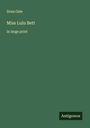 Zona Gale: Miss Lulu Bett, Buch