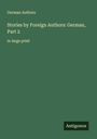 German Authors: Stories by Foreign Authors: German, Part 2, Buch
