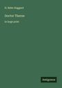 H. Rider Haggard: Doctor Therne, Buch