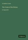 H. Bedford-Jones: The Cruise of the Pelican, Buch