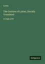 Lysias: The Orations of Lysias; Literally Translated, Buch