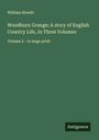 William Howitt: Woodburn Grange; A story of English Country Life, In Three Volumes, Buch