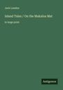 Jack London: Island Tales / On the Makaloa Mat, Buch