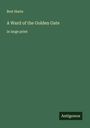 Bret Harte: A Ward of the Golden Gate, Buch