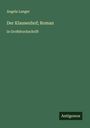 Angela Langer: Der Klausenhof; Roman, Buch