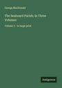 George Macdonald: The Seaboard Parish; In Three Volumes, Buch