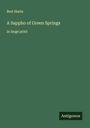 Bret Harte: A Sappho of Green Springs, Buch
