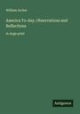 William Archer: America To-day, Observations and Reflections, Buch
