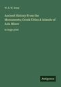 W. S. W. Vaux: Ancient History From the Monuments; Greek Cities & Islands of Asia Minor, Buch
