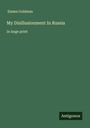 Emma Goldman: My Disillusionment In Russia, Buch