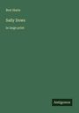 Bret Harte: Sally Dows, Buch
