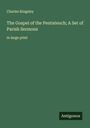 Charles Kingsley: The Gospel of the Pentateuch; A Set of Parish Sermons, Buch