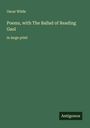 Oscar Wilde: Poems, with The Ballad of Reading Gaol, Buch