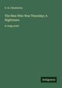G. K. Chesterton: The Man Who Was Thursday; A Nightmare, Buch