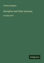 Charles Kingsley: Discipline and Other Sermons, Buch