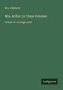 Oliphant: Mrs. Arthur; In Three Volumes, Buch