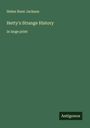 Helen Hunt Jackson: Hetty's Strange History, Buch