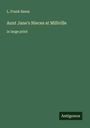 L. Frank Baum: Aunt Jane's Nieces at Millville, Buch