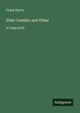 Frank Harris: Elder Conklin and Other, Buch
