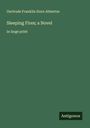 Gertrude Franklin Horn Atherton: Sleeping Fires; a Novel, Buch