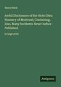 Maria Monk: Awful Disclosures of the Hotel Dieu Nunnery of Montreal; Containing, Also, Many Incidents Never before Published, Buch