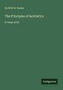 De Witt H. Parker: The Principles of Aesthetics, Buch