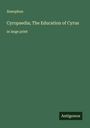 Xenophon: Cyropaedia; The Education of Cyrus, Buch