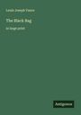 Louis Joseph Vance: The Black Bag, Buch