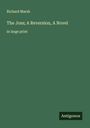 Richard Marsh: The Joss; A Reversion, A Novel, Buch