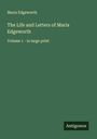 Maria Edgeworth: The Life and Letters of Maria Edgeworth, Buch