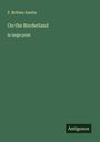F. Britten Austin: On the Borderland, Buch