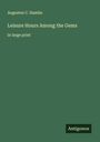 Augustus C. Hamlin: Leisure Hours Among the Gems, Buch