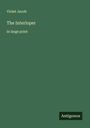 Violet Jacob: The Interloper, Buch